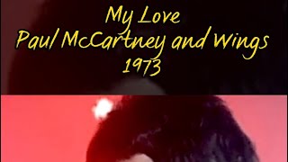 My Love ft Paul McCartney and Wings - with Lyrics