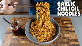 The Best Garlic Chili Oil Noodles You Must Try | 10-Minute Recipe