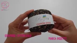 Estambre para tejer Cotton gold - Marca Rozetti