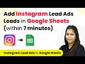 How to Add Instagram Lead Ads Leads in Google Sheets with Pabbly Connect (within 7 minutes)