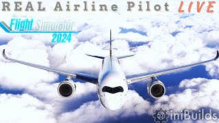 iniBuilds Airbus A350 | Real Airbus Captain | Microsoft Flight Simulator 2024 Study Level Wide Body