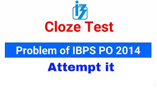 Cloze Test | A Problem of IBPS PO 2014 Exam | Evaluate yourself for IBPS PO | RRB PO | SBI PO
