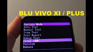 BLU VIVO XI  PLUS  Recovery MODE  \u0026 HARD RESET