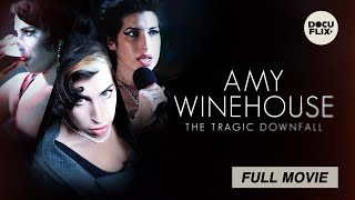 Amy Winehouse: The Tragic Downfall (2024) FULL BIOGRAPHY DOCUMENTARY w/ SUBS | HD