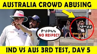 Australian Crowd Racial Abuse Video 😲 | India vs Australia 3rd Test Day 5 | Siraj & Bumrah