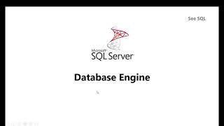 Database Engine / SQL Server Architecture