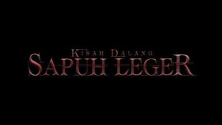 HOROR FILM DOKUMENTASI KISAH DALANG SAPUH LEGER