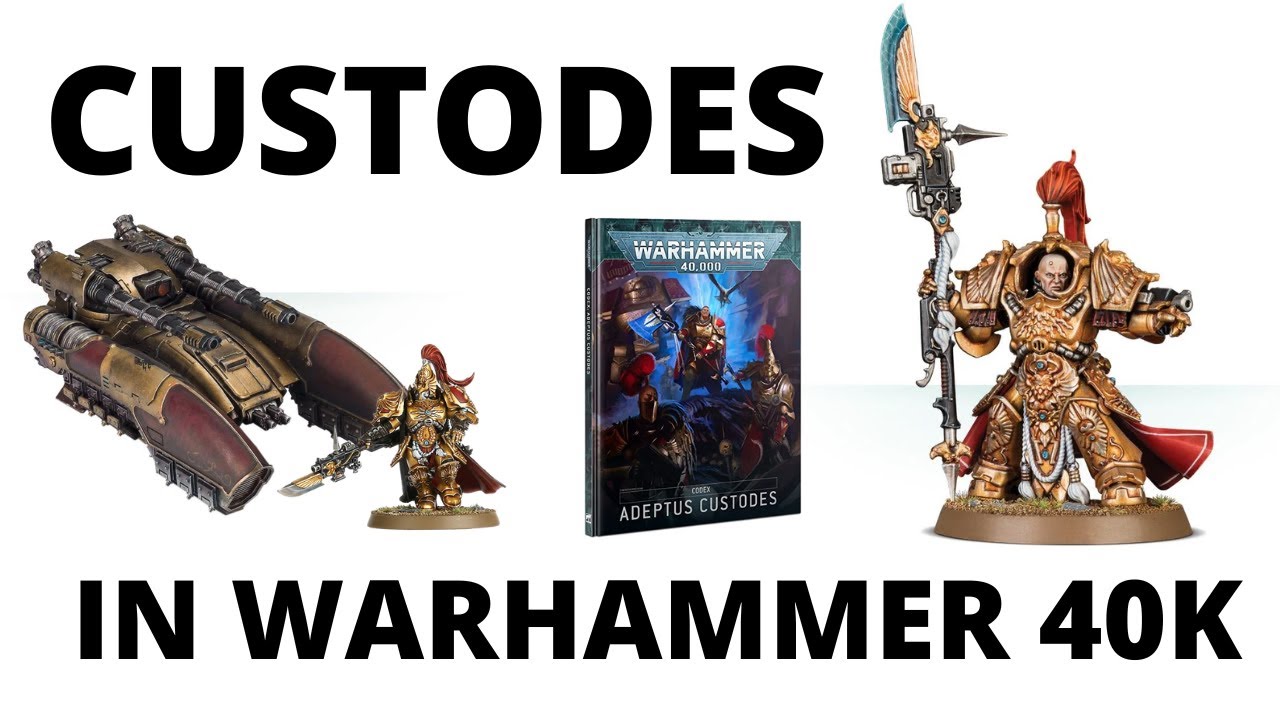 Adeptus Custodes In Warhammer 40K - Army Overview + Codex Strategy ...