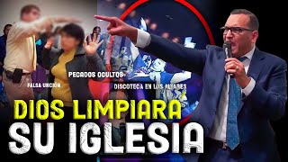 Dios limpiará su iglesia antes del arrebatamiento - Pastor David Gutiérrez