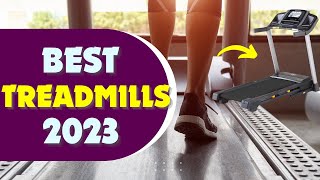 The 5 Best Treadmills of 2023