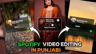 Viral Spotify Video Editing In Punjabi | Spotify Status Editing | Diwali Sepcial | Technical Sandhu