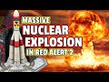 Nuclear Explosion In Red Alert 2