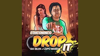 Drop It