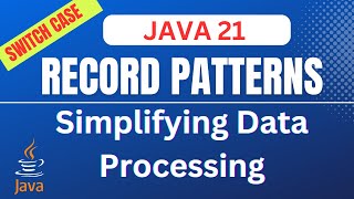 Java 21 Record Patterns: Simplifying Data Processing || InstanceOf || Switch Case || Java 21