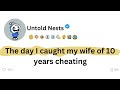 The day I caught my wife of 10 years cheating