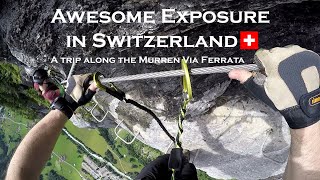 Awesome Exposure - Murren Gimmelwald Klettersteig - Via Ferrata 2016