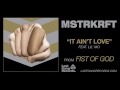 mstrkrft it ain t love feat lil mo