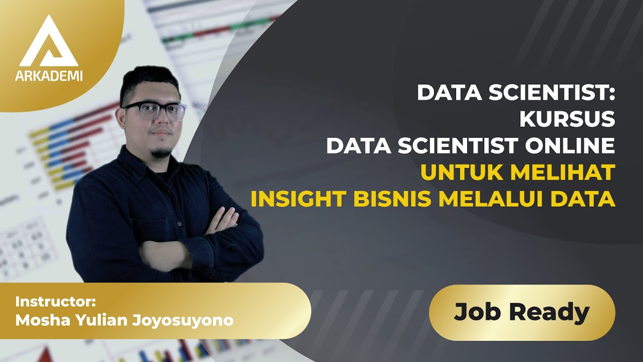 Data Scientist: Kursus Data Scientist Online Untuk Melihat Insight ...