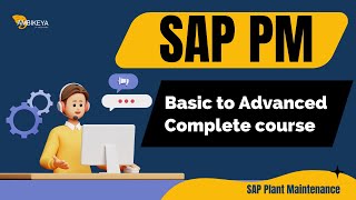 SAP PM (Plant Maintenance) Basic to Advanced Complete course || Best SAP Training || Ambikeya