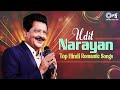 Udit Narayan - Top Hindi Romantic Songs | Evergreen Songs Of Udit Narayan | Hindi Songs Collection