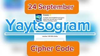 Today 24 September Yaytsogram Daily Cipher Code | Break Egg and Get Free TON | Egggram