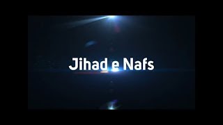 Jihad e Nafs Episode 01