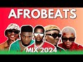 AFROBEAT 2024 PARTY MIX - AMAPIANO, NAIJA, GHANA, TANZANIA(TSHWALA BAM REMIX, BURNA BOY, REMA)