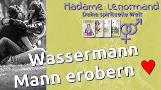 Wassermann Mann erobern - Sternzeichen Wassermann - Liebe \u0026 Partnerschaft