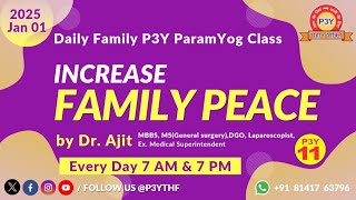 Daily P3Y Online ParamYog Class  | 7 PM | 2025/01/01 | Wednesday | Dr. Ajit