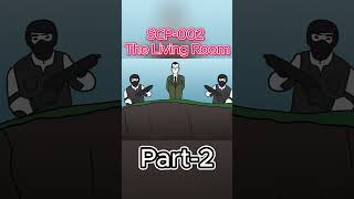 SCP 002 The Living Room part 2 #scp #scpfoundation #scpshorts #scpanimation