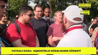 ATEİST, AQNOSTİK VƏ MÜSƏLMANIN SÖHBƏTİ (EFDAWAH) - 2-Cİ HİSSƏ