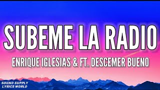 Enrique Iglesias - SUBEME LA RADIO (Letra/Lyrics) ft. Descemer Bueno, Zion & Lennox