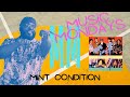 MUSICMONDAYS - Mint Condition “Pretty Brown Eyes”