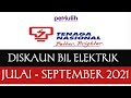 DISKAUN BIL ELETRIK TNB || JULAI - SEPTEMBER 2021 || 5 - 40%