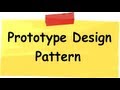 Prototype Design Pattern