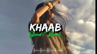 Khaab | [ Slowed & Reverb ] | AKHIL | Panjabi Lofi Song | Love Lofi Letest Panjabi Song ||