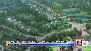 New concerns over Disney's Asteria Community in Chatham County