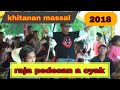 Acara ngelar khitanan massal || raja pedesan a oyak tahun 2018 || part 4 🎸