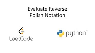 Leetcode - Evaluate Reverse Polish Notation (Python)
