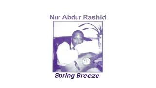 Track 9 – Heart to Heart | Nur Abdur Rashid – Spring Breeze (2001)