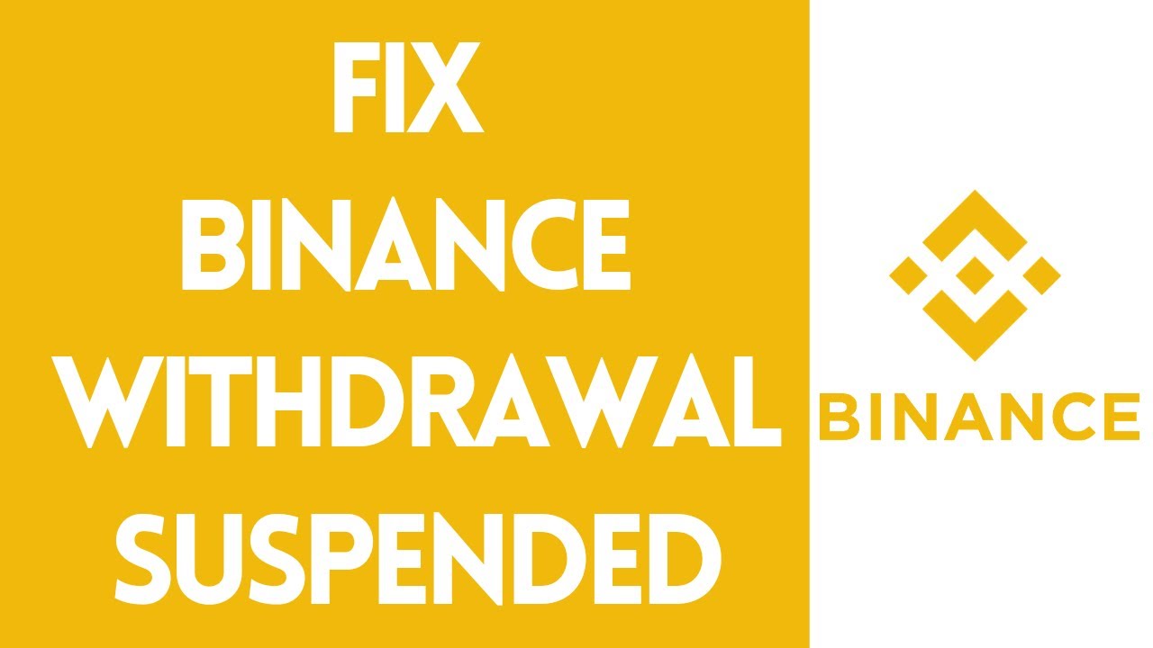 How To Fix Binance Withdrawal Suspended (2022) | Binance Tutorial - YouTube