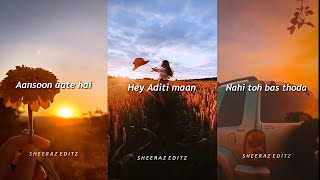 Kabhi Kabhi Aditi Zindagi WhatsApp Status | Kabhi Kabhi Aditi Aesthetic WhatsApp Status - Lyrics