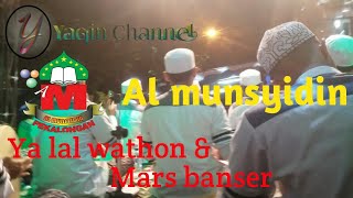 Terbaru Al munsyidin YA LAL WATHON || MARS BANSER 2018