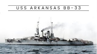 USS Arkansas BB-33 (Battleship)