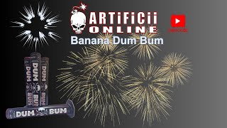 Artificii Online test Banana Dum Bum