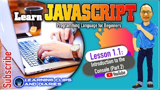 Learn JavaScript Lesson 1.1 Introduction to the Console (Part2) | Programming for Beginners