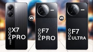 Poco X7 Pro Vs Poco F7 Pro Vs Poco F7 Ultra Specs Review