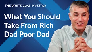 What You Should Take From Rich Dad Poor Dad