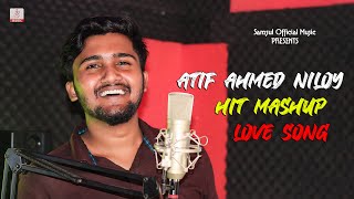 Atif Ahmed Niloy Hits Mashup | New Bangla Mashup 2020 💖 Love Song