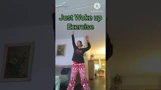 Just Woke Up Exercise